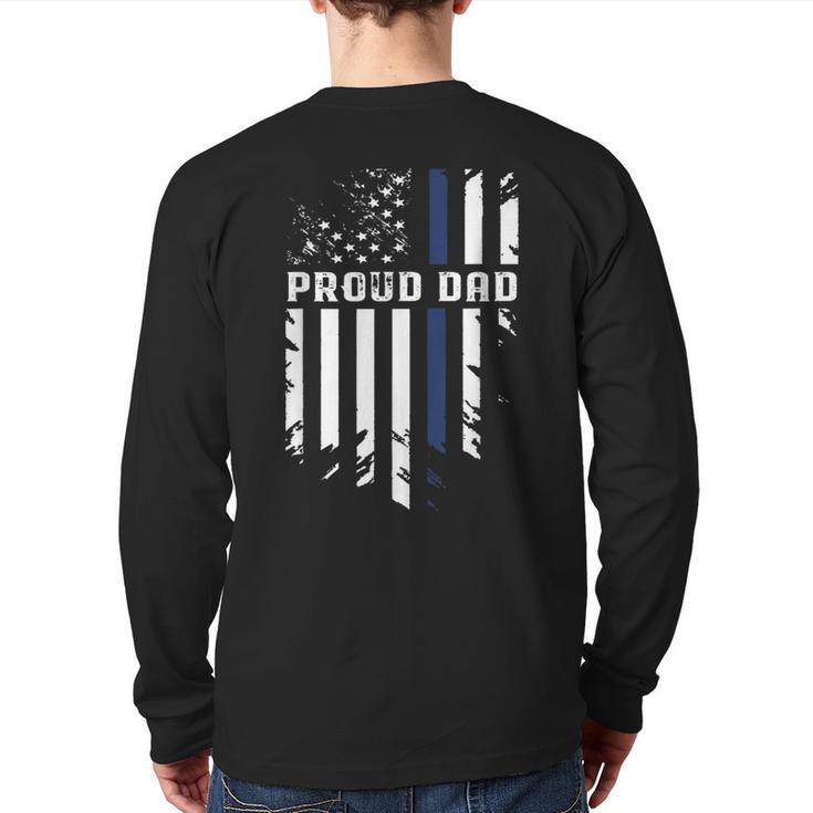 Thin Blue Line Proud Dad Police Family T-Shirt Long Sleeve T-Shirt Back Print