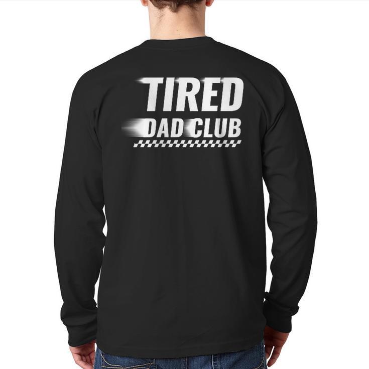 Tired Dad Club Maze Track Back 2 Sided Long Sleeve T-Shirt Back Print