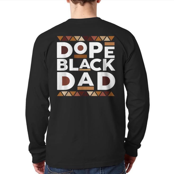 History Month Family Matching Melanin Dope Black Dad Long Sleeve T-Shirt Back Print