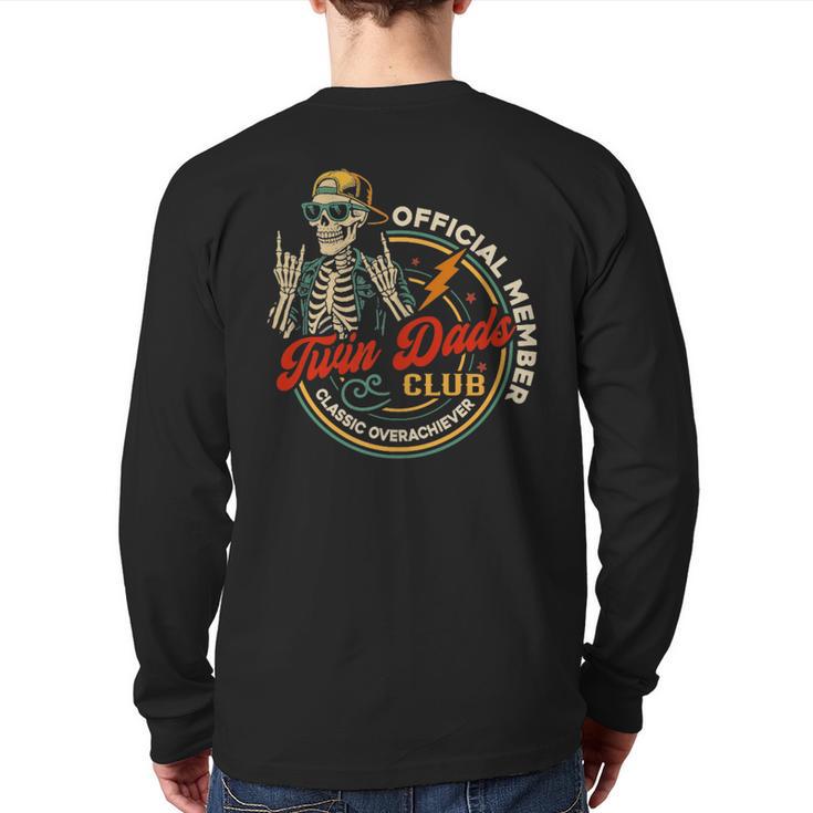 Twin Dad Club Dad Of Twins Skeleton Father's Day Long Sleeve T-Shirt Back Print