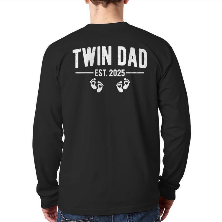 Twin Dad Est 2025 Father Of Twins New Daddy Father's Day Long Sleeve T-Shirt Back Print