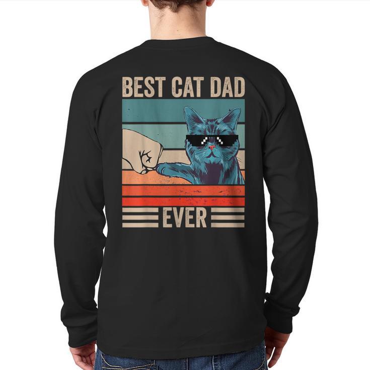 Vintage Best Cat Dad Ever Bump Fist Father's Day Cat Daddy Long Sleeve T-Shirt Back Print