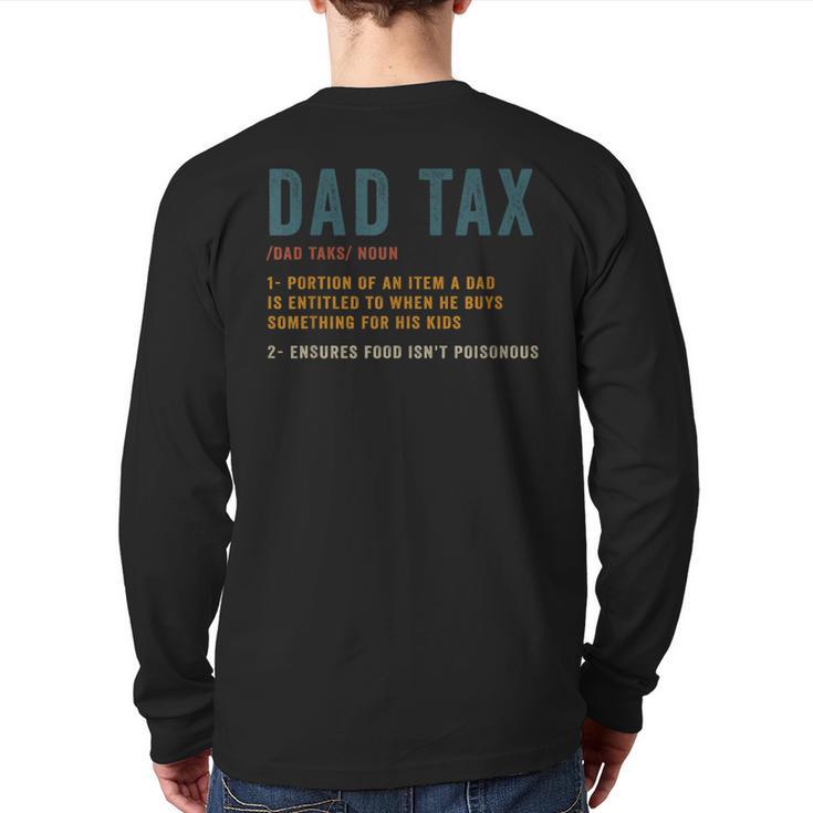 Vintage Dad Tax Definition Men Father's Day Long Sleeve T-Shirt Back Print