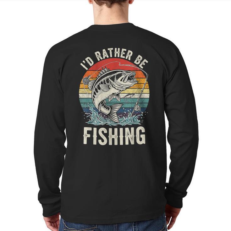 Vintage I'd Rather Be Fishing Graphic Bass Dad Boy Men Long Sleeve T-Shirt Back Print