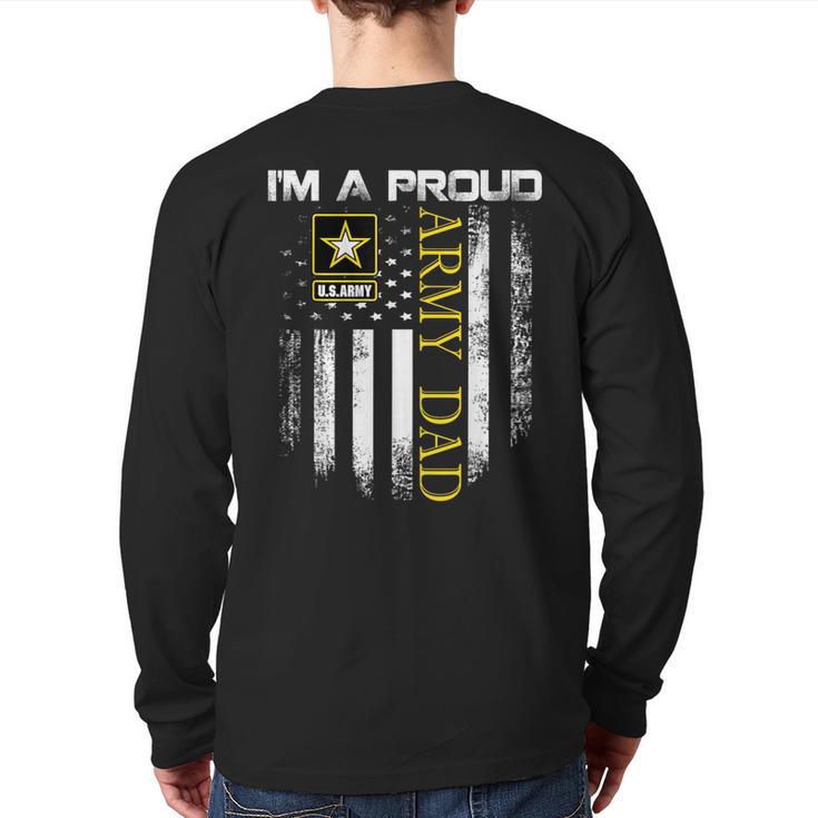 Vintage I'm A Proud Army Dad With American Flag Long Sleeve T-Shirt Back Print