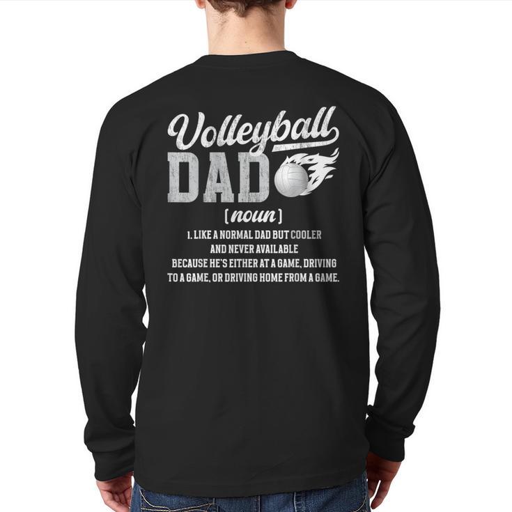 Volleyball Dad Definition Dad Of A Volleyball Player Father Long Sleeve T-Shirt Back Print
