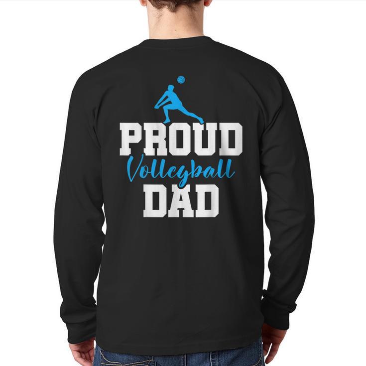 Volleyball Player Team Dad Father Proud Volleyball Dad Long Sleeve T-Shirt Back Print