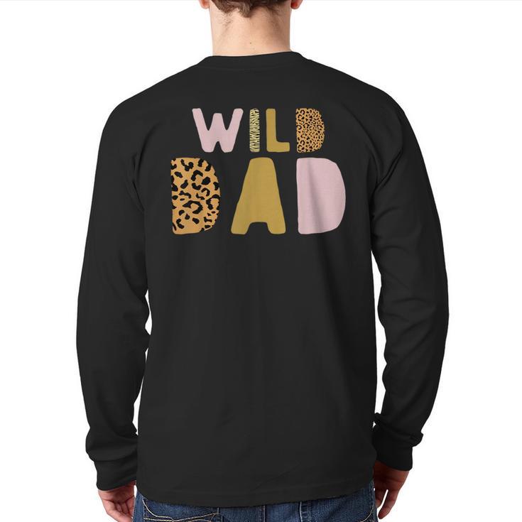 Wild Wild Dad Two Wild Birthday Outfit Zoo Birthday Animal Long Sleeve T-Shirt Back Print