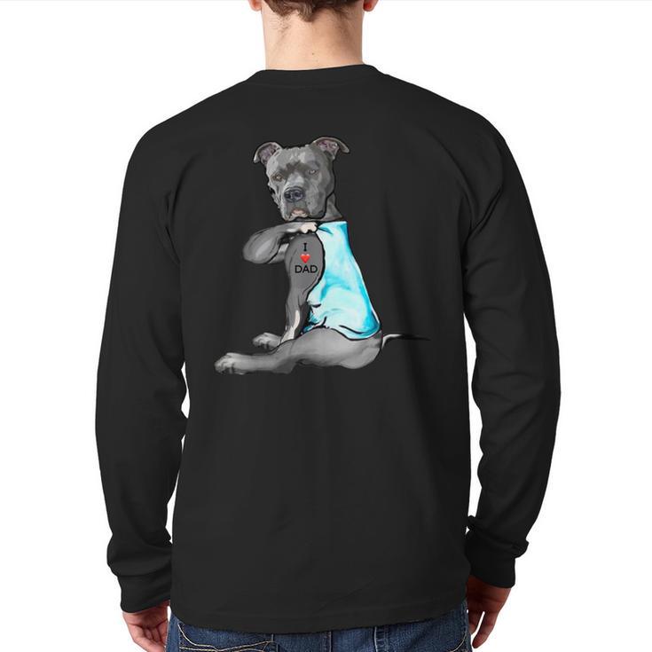 Women Dog Pitbull I Love Dad Tattoo Long Sleeve T-Shirt Back Print
