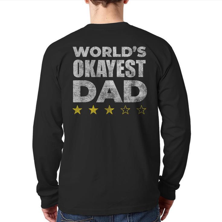Worlds Okayest Dad Vintage Style Long Sleeve T-Shirt Back Print