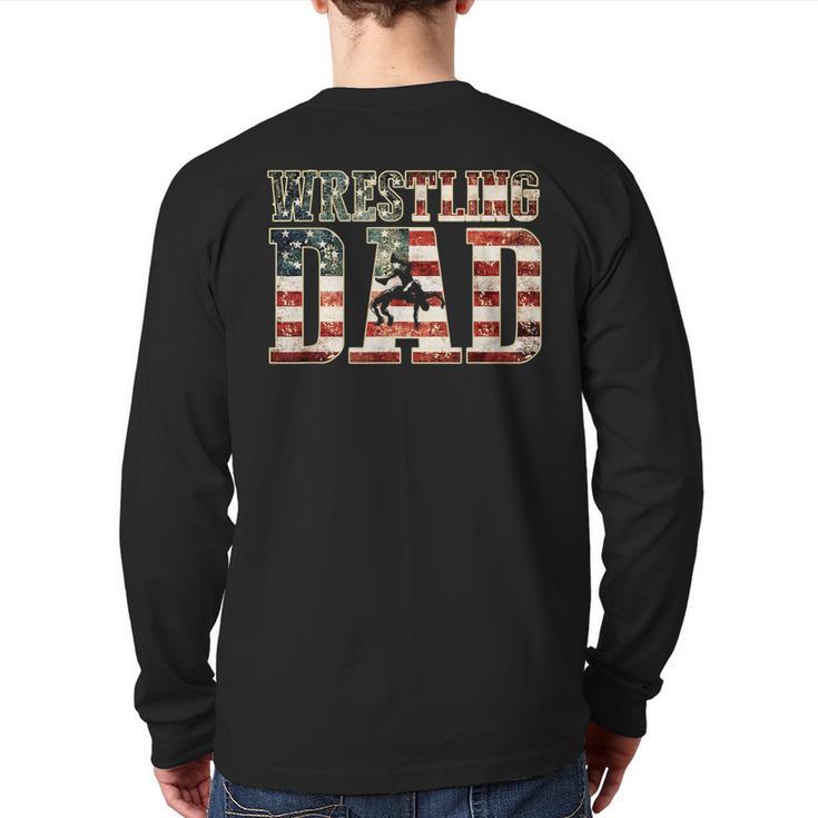 Wrestling Dad American Flag Matching For Dads Of Wrestlers Long Sleeve T-Shirt Back Print