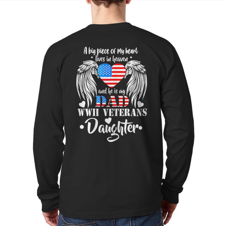 WWII Veterans Daughter Dad Remembrance Veteran Day Long Sleeve T-Shirt Back Print