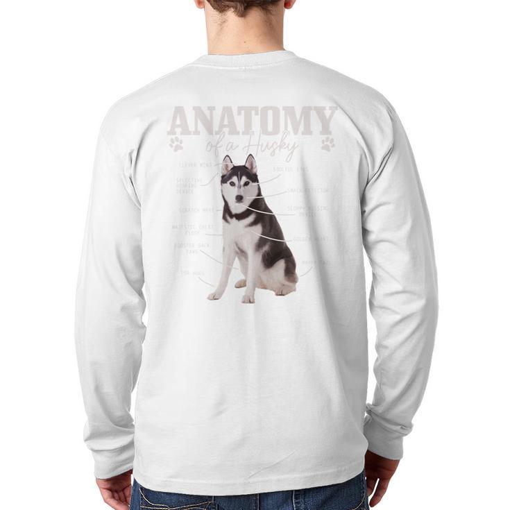 Anatomy Of A Siberian Husky Cute Dog Husky Mom Dad Long Sleeve T-Shirt Back Print