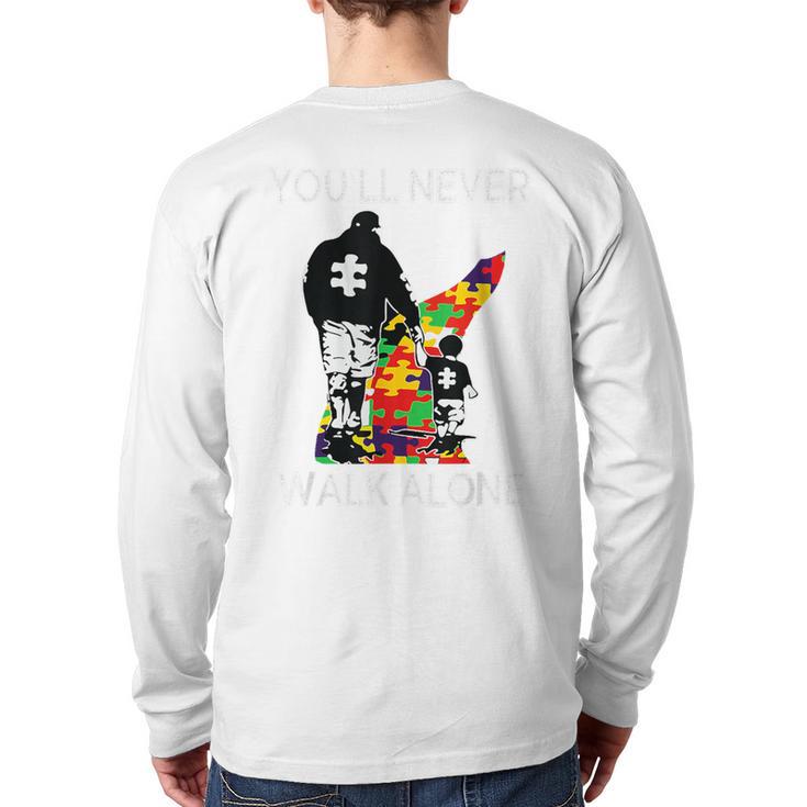 Autism Dad Support Alone Puzzle You'Ll Never Walk Premium Tri-Blend Long Sleeve T-Shirt Back Print