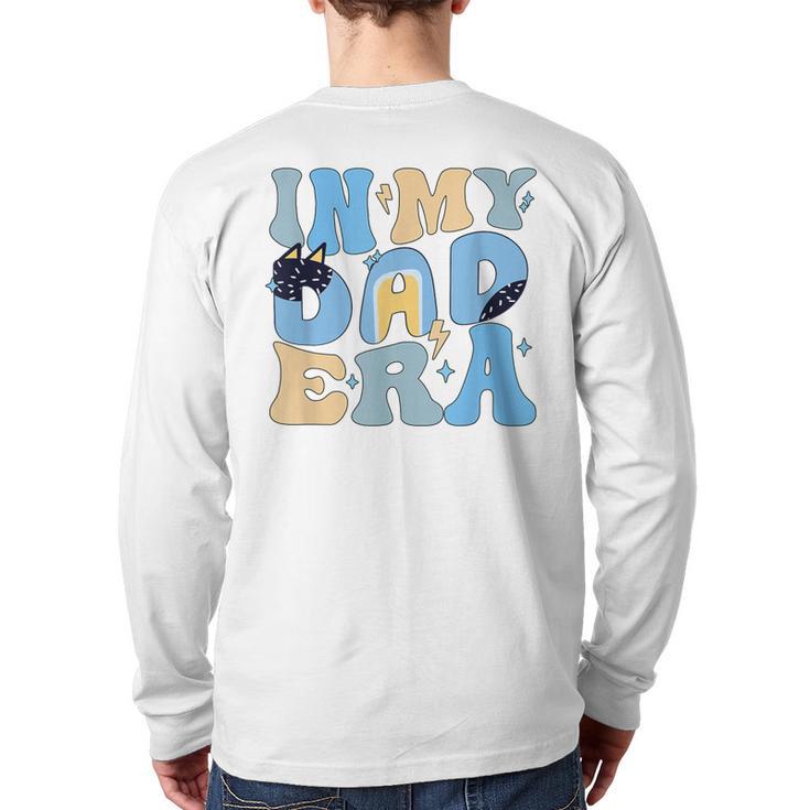 In My Blue Dad Era Cool Dad Father's Day Long Sleeve T-Shirt Back Print