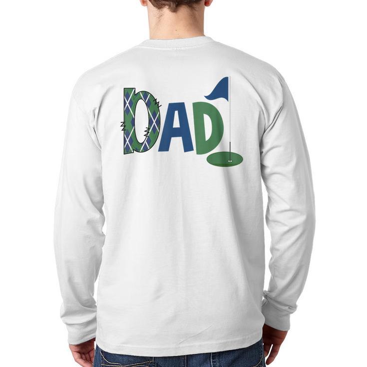 Dad Of The Birthday Boy Hole In One Golf Sport Matching Long Sleeve T-Shirt Back Print