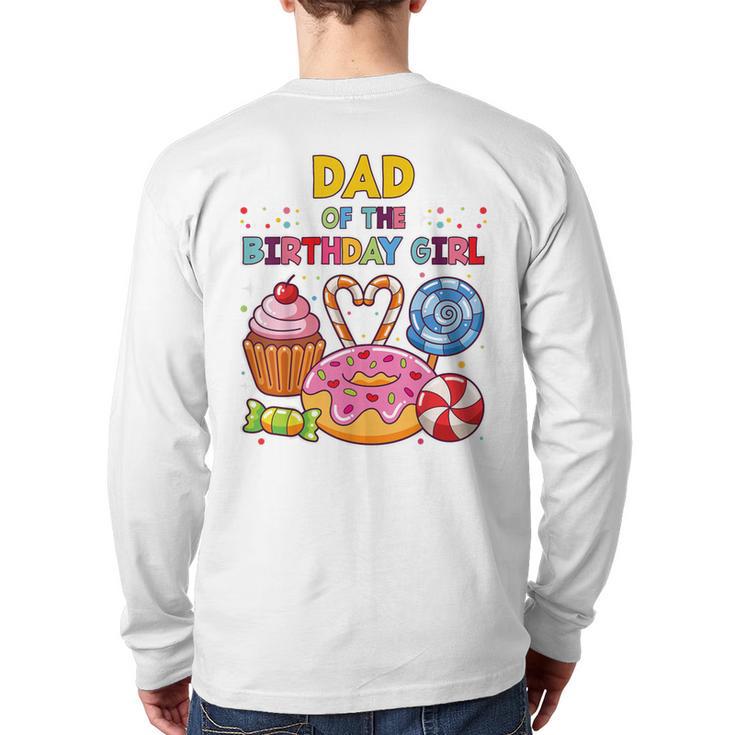 Dad Of The Birthday Girl Candyland Colorful Lollipop Party Long Sleeve T-Shirt Back Print
