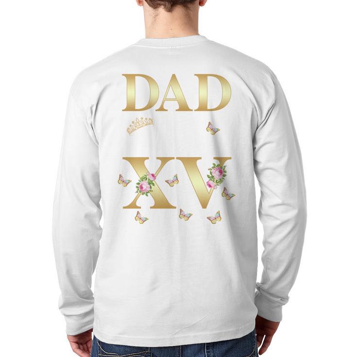 Dad Of The Miss Quince XV Birthday Mexican Quinceanera Long Sleeve T-Shirt Back Print