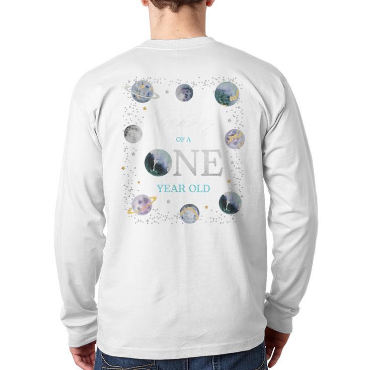 Daddy Houston We Have One Year Old Space Theme 1st Birthday Long Sleeve T-Shirt Back Print