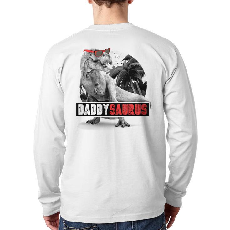 Daddysaurus T-Rex Dad Dinosaur Daddy Saurus Fathers Day Long Sleeve T-Shirt Back Print