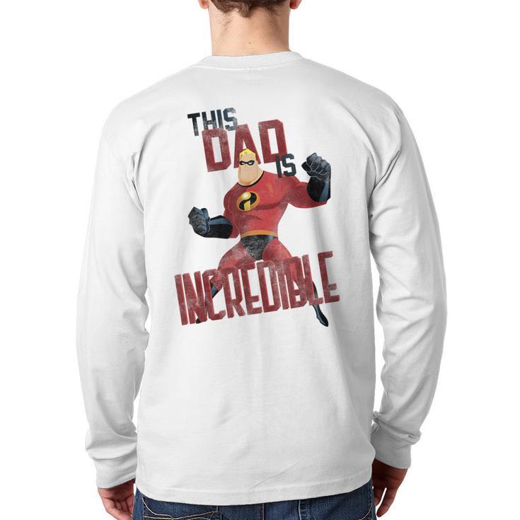 Disney Pixar The Incredibles Father's Day Incredible Dad Long Sleeve T-Shirt Back Print