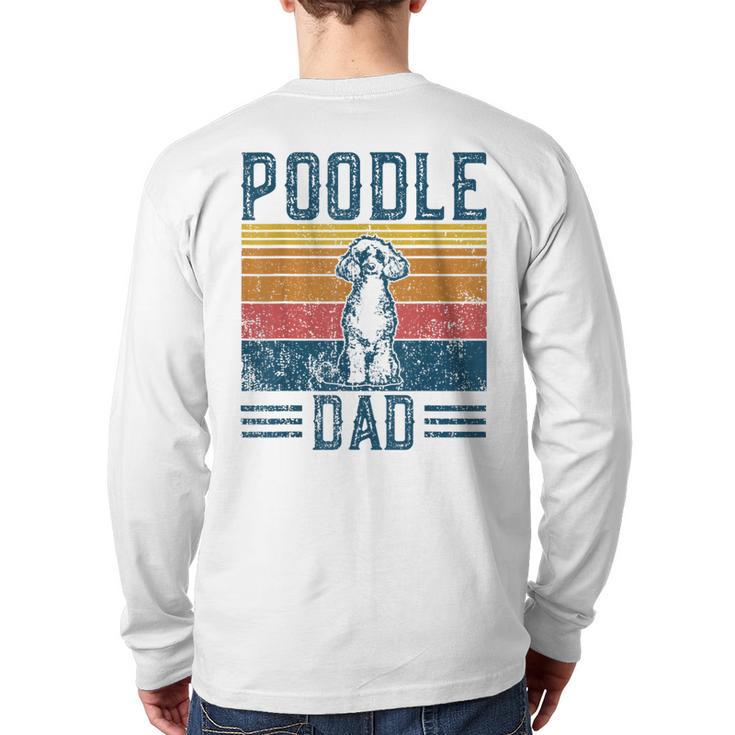 Dog Dad Vintage Poodle Dad Long Sleeve T-Shirt Back Print