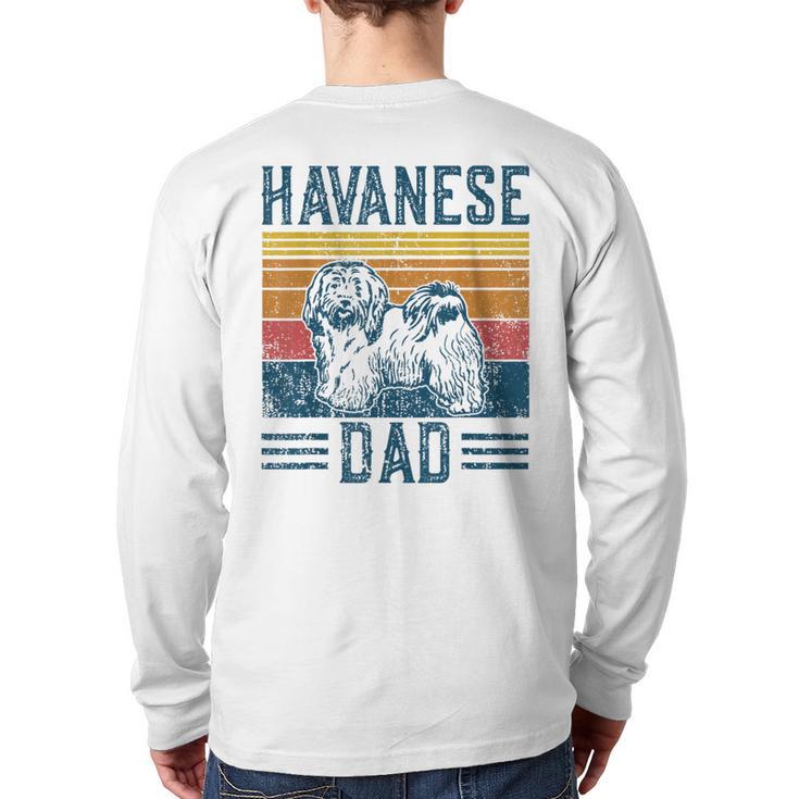Dog Havanese Dad Vintage Havanese Dad Long Sleeve T-Shirt Back Print