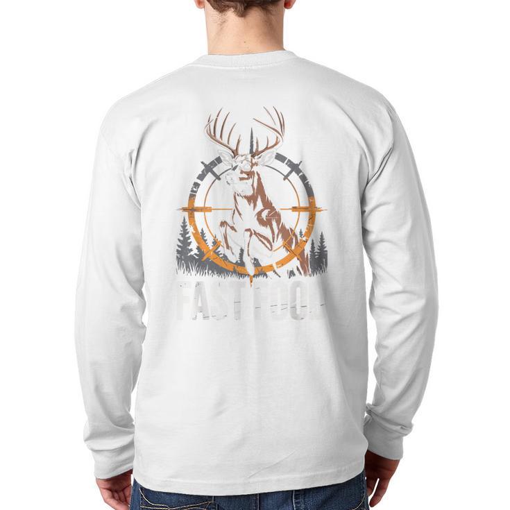 Fast Food Deer Hunting  Hunter Dad Tail Buck Long Sleeve T-Shirt Back Print