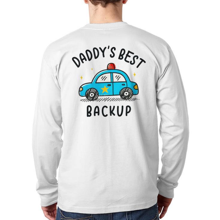 Father Son Daughter Daddy's Best Backup Father's Day Toddler Long Sleeve T-Shirt Back Print