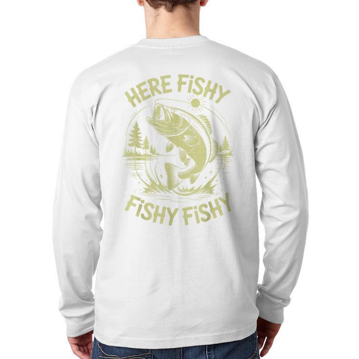 Men Here-Fishy Bass Fish Dad Fishing From Daughter Son Long Sleeve T-Shirt Back Print