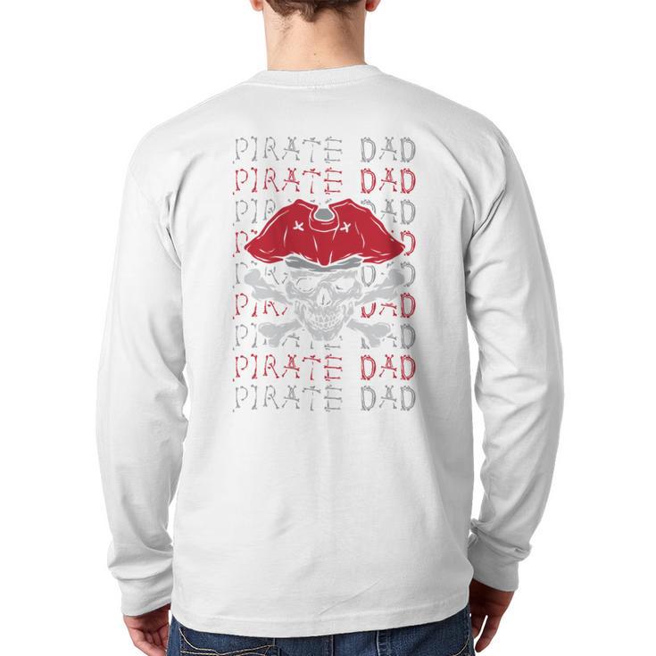 Pirate Dad Skull And Crossbones Tampa Gasparilla Captain Long Sleeve T-Shirt Back Print
