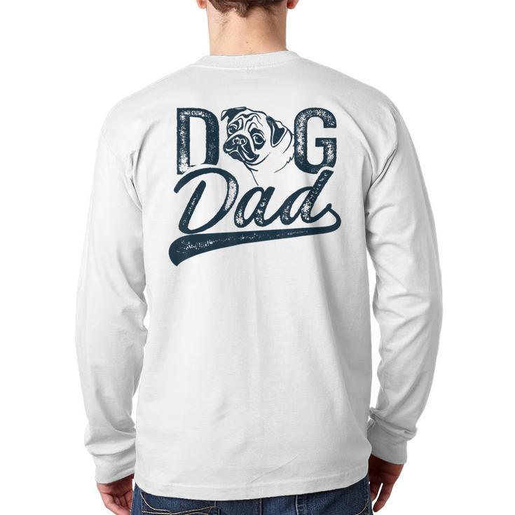 Pug Dog Dad Men Long Sleeve T-Shirt Back Print