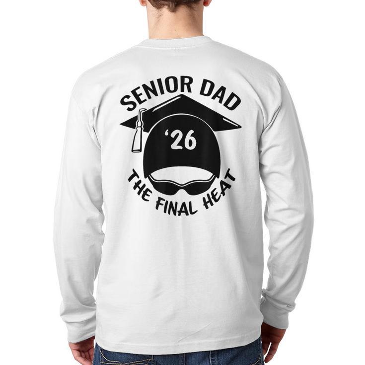 Swim Senior Dad 2026 The Final Heat Long Sleeve T-Shirt Back Print