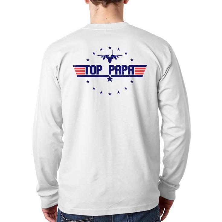 Top Papa Fathers Day Birthday For Men Dad Daddy Grandpa Long Sleeve T-Shirt Back Print