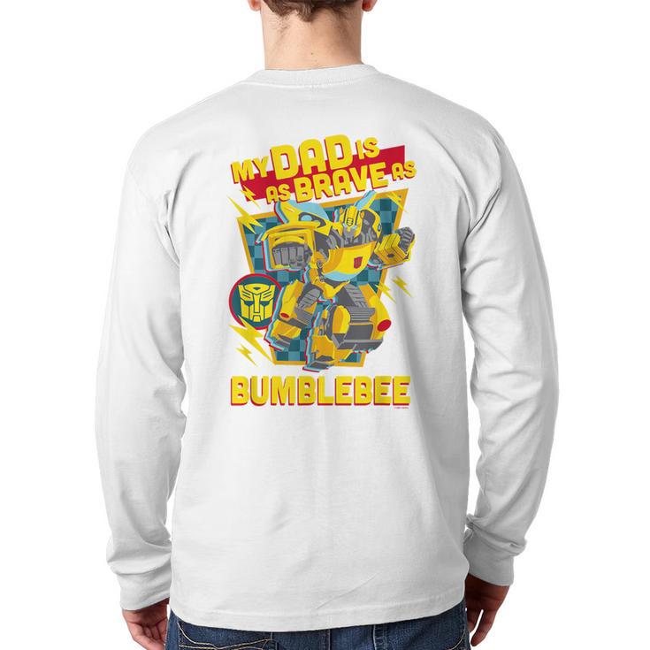 Transformers Father's Day Bumblebee My Dad Is Brave Long Sleeve T-Shirt Back Print