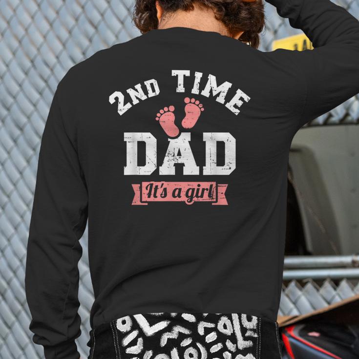 2nd Second Time Dad It's a Girl Gender Reveal Long Sleeve T-Shirt Back Print