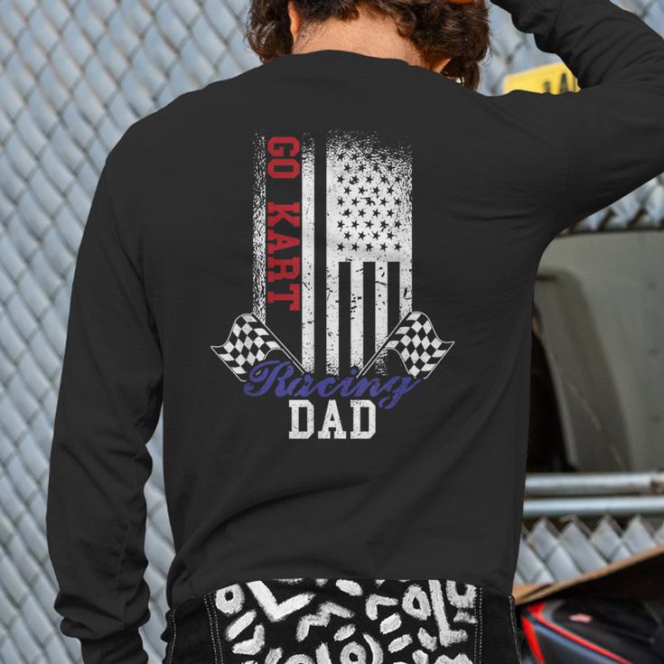 American Flag Go Kart Racing Race Dad Flag Long Sleeve T-Shirt Back Print