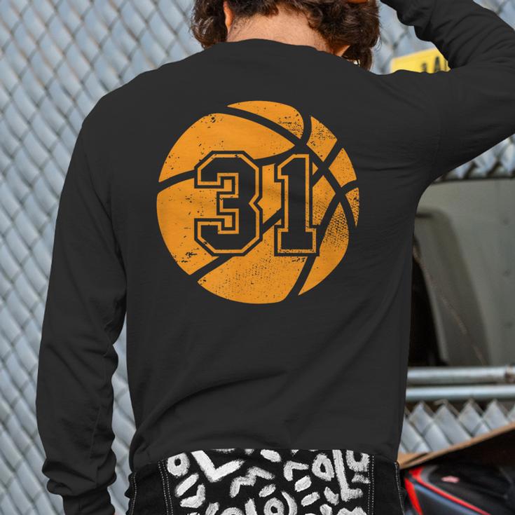 Basketball Player 31 Basketball Mom Dad Jersey Number 31 Long Sleeve T-Shirt Back Print