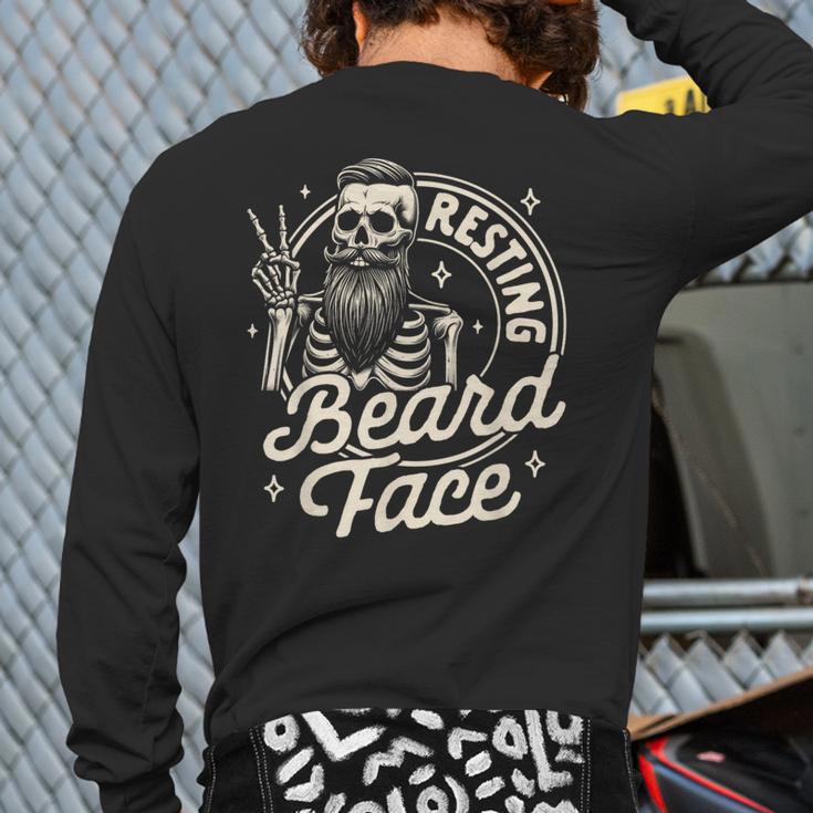 Bearded Dad Daddy Papa Father’s Day Resting Beard Face Long Sleeve T-Shirt Back Print