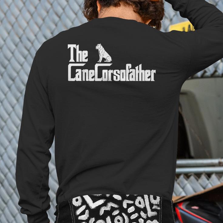 The CaneCorsoFather Cane Corso Dog Dad Shirt Men Long Sleeve T-Shirt Back Print The CaneCorsoFather Cane Corso Dog Dad Shirt Men Long Sleeve T-Shirt Back Print