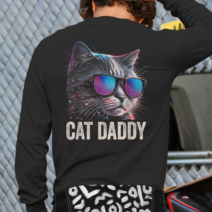 Cat Daddy Shirt Cat Sunglasses Cool Cat Dad Men Father Long Sleeve T-Shirt Back Print