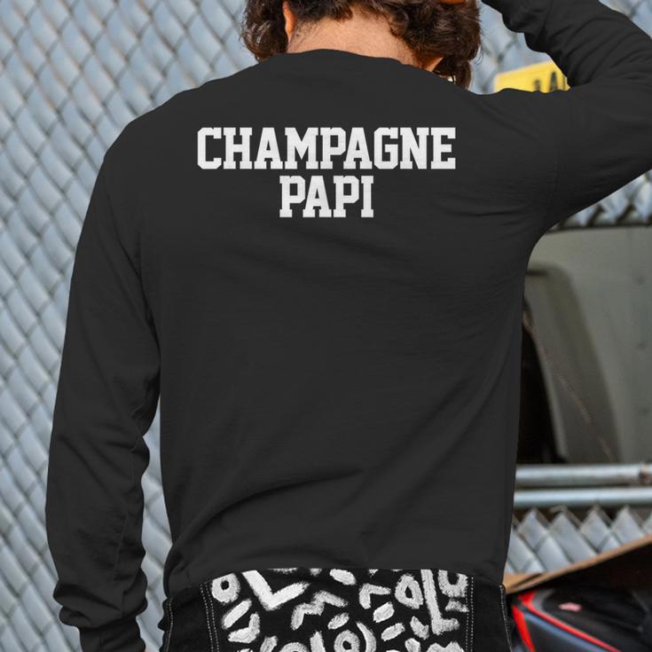 Champagne Papi Dad Father's Day Love Family Support Tee Long Sleeve T-Shirt Back Print