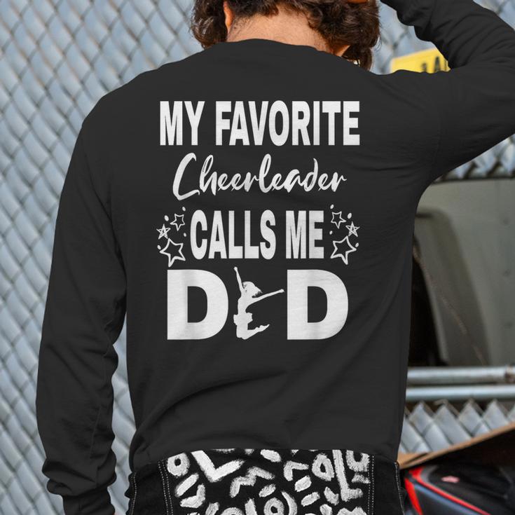 Cheer Dad My Favorite Cheerleader Calls Me Dad Long Sleeve T-Shirt Back Print
