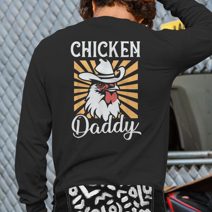 Chicken Daddy Vintage Poultry Farmer Fathers Day Long Sleeve T-Shirt Back Print Chicken Daddy Vintage Poultry Farmer Fathers Day Long Sleeve T-Shirt Back Print