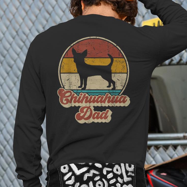 Chihuahua Dad Dog Lover Men Chihuahua Dog Vintage Long Sleeve T-Shirt Back Print