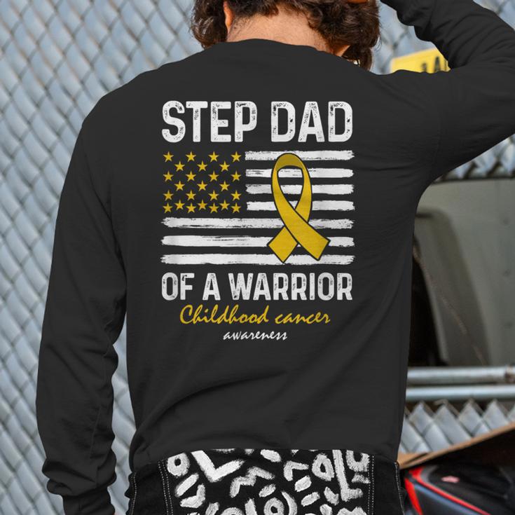 Childhood Cancer Survivor Support Step Dad Of A Warrior Long Sleeve T-Shirt Back Print
