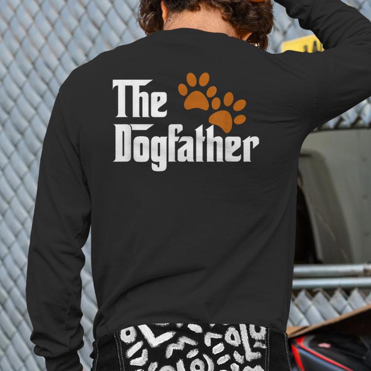 Cool Dog Dad Dog Father Shirt The Dogfather T-Shirt Long Sleeve T-Shirt Back Print