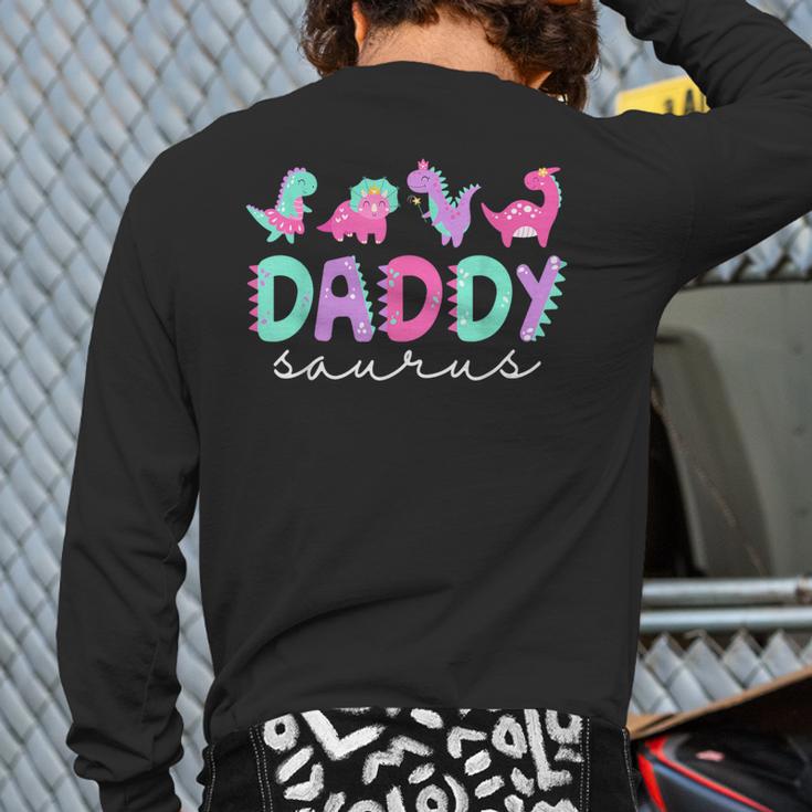 Cute Daddy Saurus Dad Dinosaur Birthday Boy Girl Family Long Sleeve T-Shirt Back Print