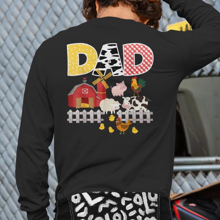 Dad Birthday Boy Farm Animal Farming Farmer Family B-Day Long Sleeve T-Shirt Back Print