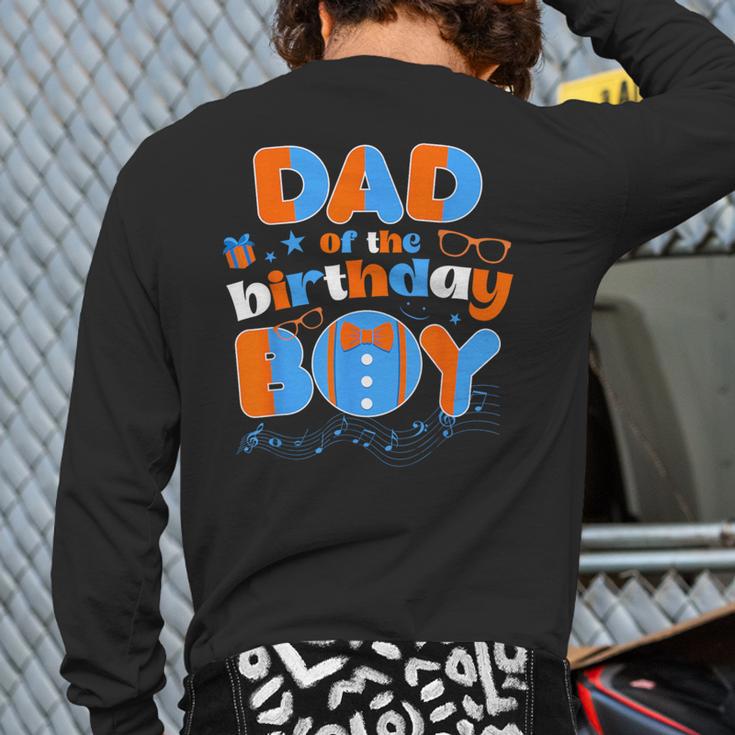 Dad Of The Birthday Boy Matching Family Blippy Long Sleeve T-Shirt Back Print Dad Of The Birthday Boy Matching Family Blippy Long Sleeve T-Shirt Back Print